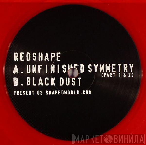  Redshape  - Unfinished Symmetry