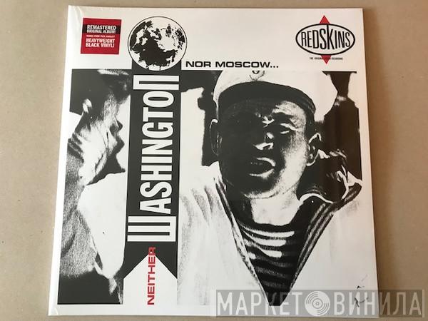 Redskins - Neither Washington Nor Moscow