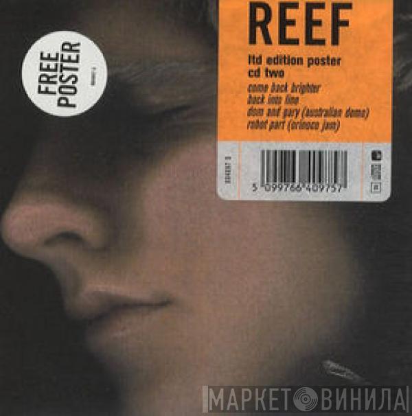 Reef - Come Back Brighter