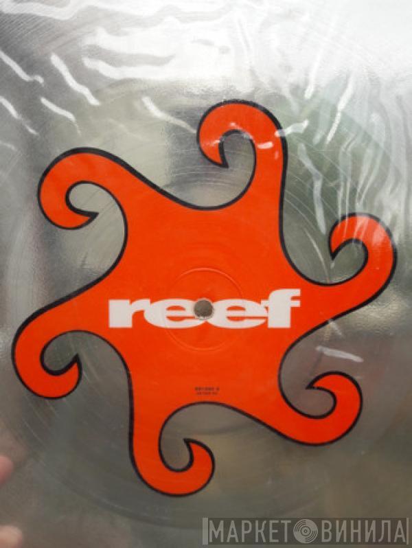 Reef - Good Feeling