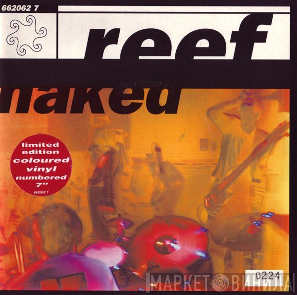 Reef - Naked