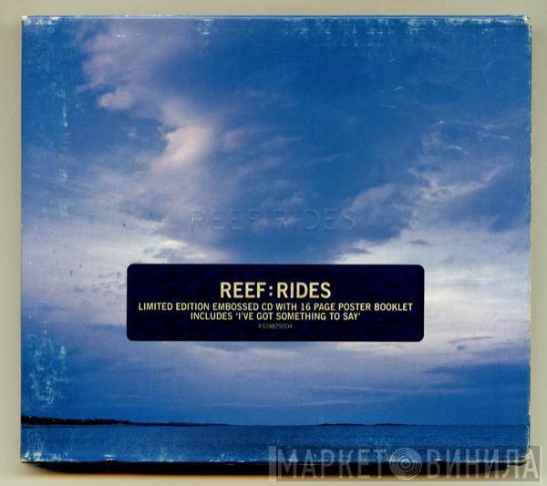 Reef - Rides
