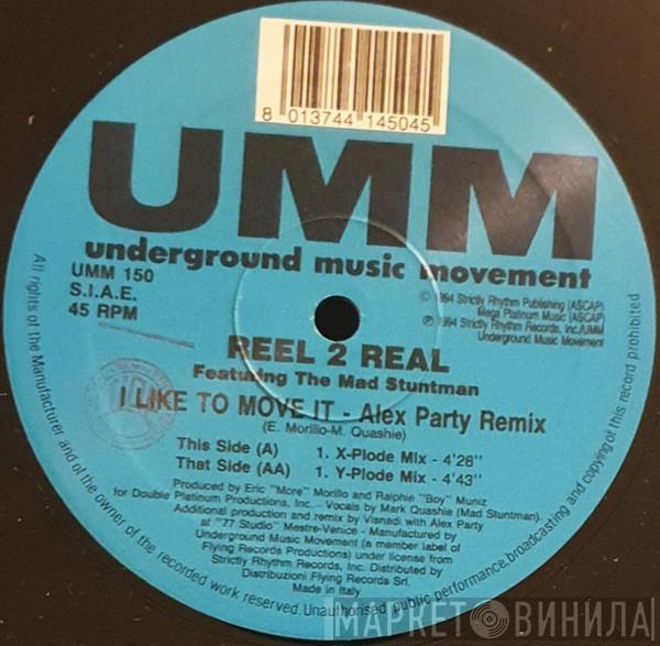 Reel 2 Real, The Mad Stuntman - I Like To Move It (Alex Party Remix)