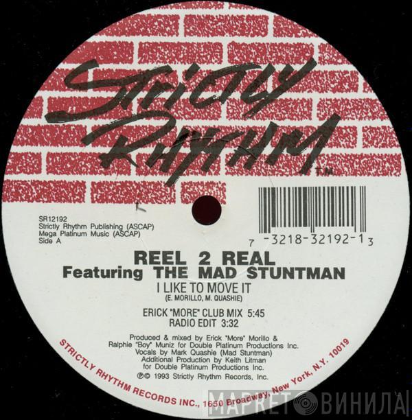 Reel 2 Real, The Mad Stuntman - I Like To Move It