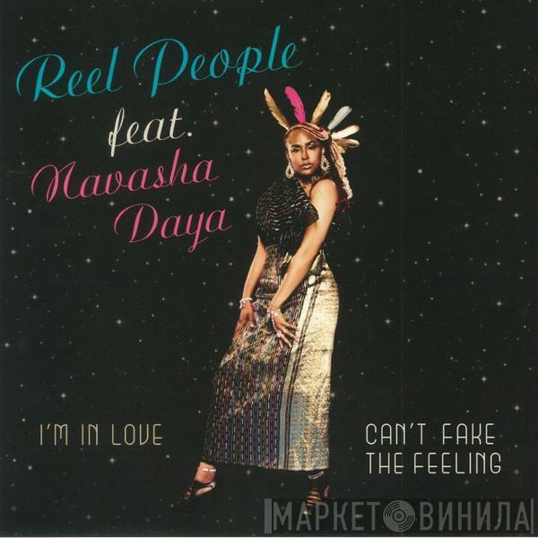 Reel People, Navasha Daya - I'm In Love / Can't Fake The Feeling