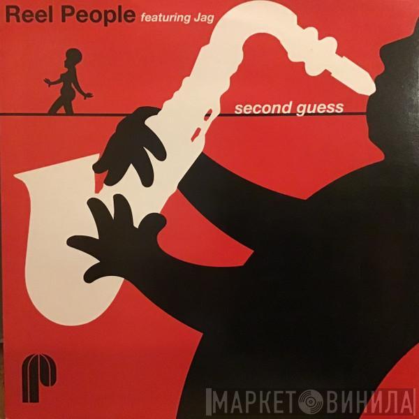 Reel People, Jag - Second Guess