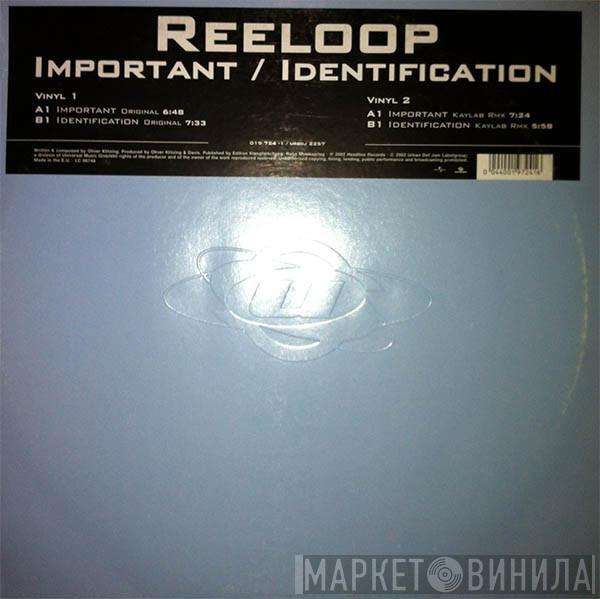  Reeloop  - Important / Identification