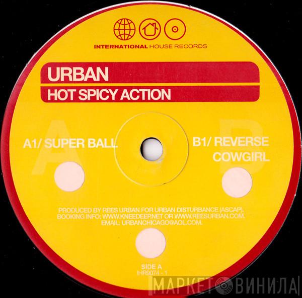 Rees Urban - Hot Spicy Action
