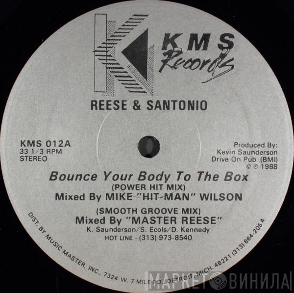  Reese & Santonio  - Bounce Your Body To The Box