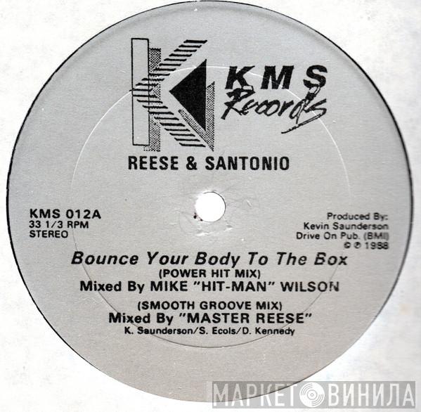  Reese & Santonio  - Bounce Your Body To The Box