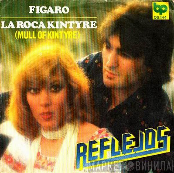 Reflejos  - Figaro / La Roca Kintyre = Mull Of Kintyre