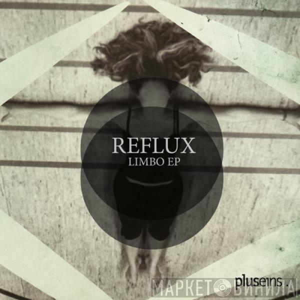 Reflux  - Limbo EP