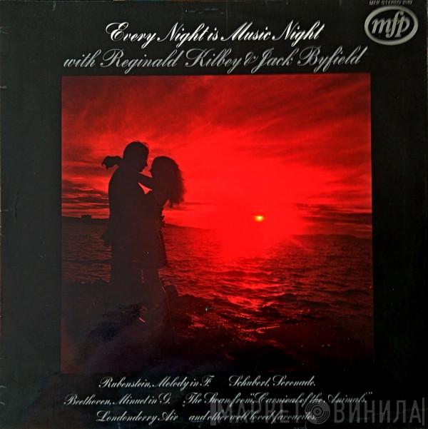 Reg Kilbey, Jack Byfield - Every Night Is Music Night