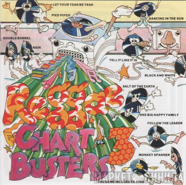  - Reggae Chartbusters Volume Three