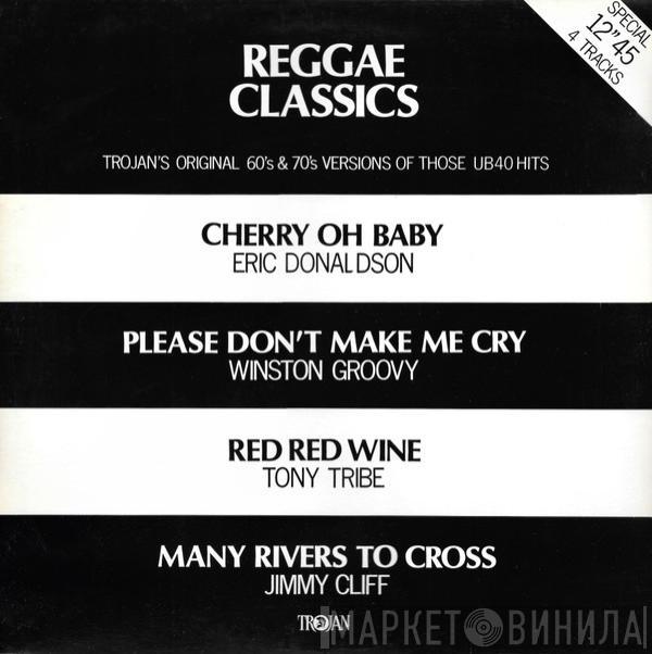  - Reggae Classics