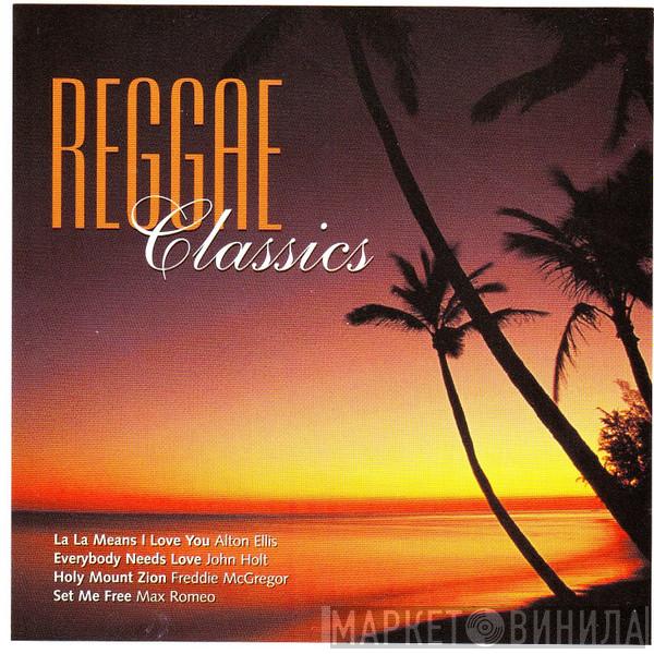  - Reggae Classics