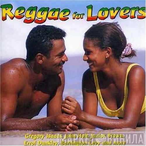  - Reggae For Lovers