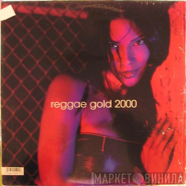  - Reggae Gold 2000