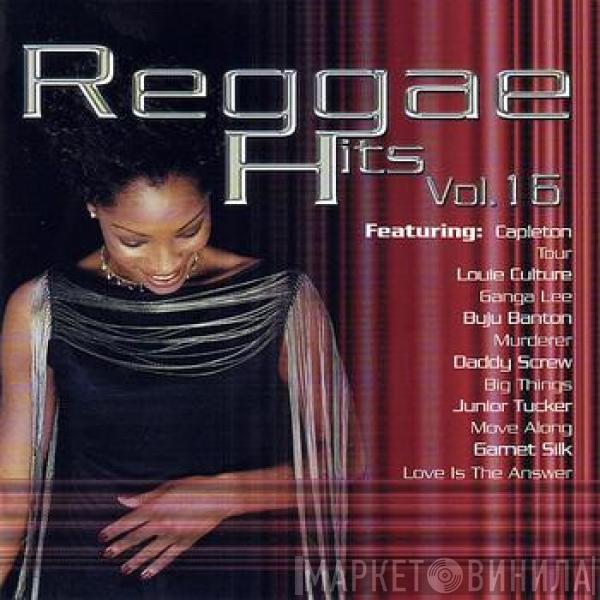  - Reggae Hits Vol. 16