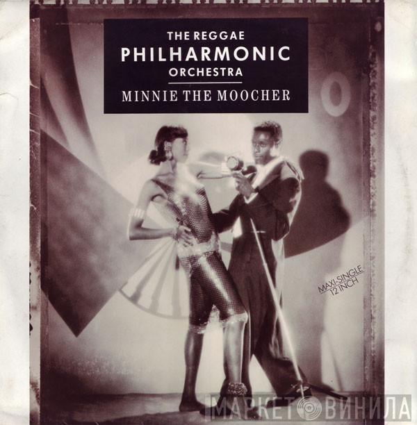  Reggae Philharmonic Orchestra  - Minnie The Moocher