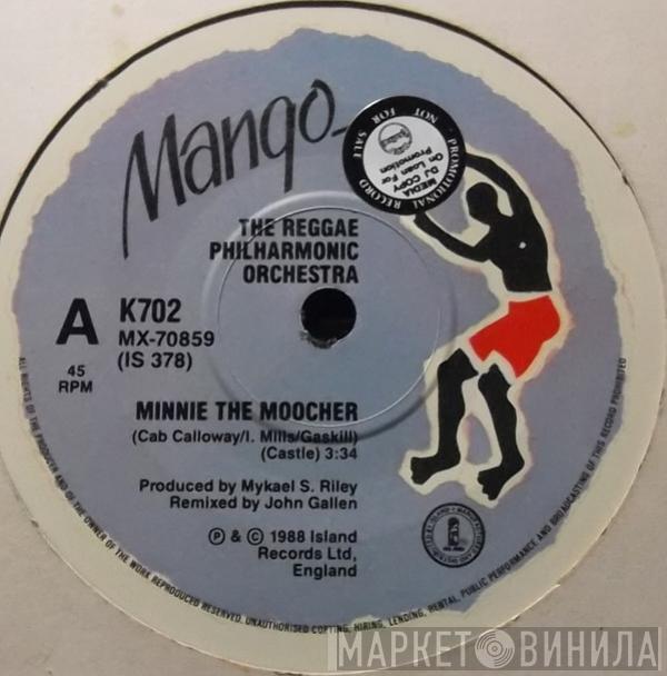  Reggae Philharmonic Orchestra  - Minnie The Moocher