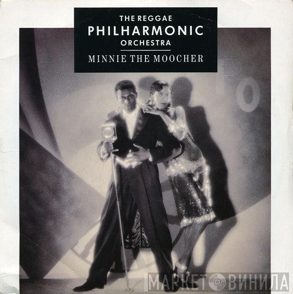  Reggae Philharmonic Orchestra  - Minnie The Moocher