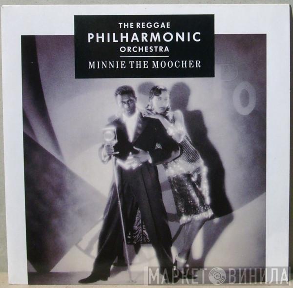  Reggae Philharmonic Orchestra  - Minnie The Moocher