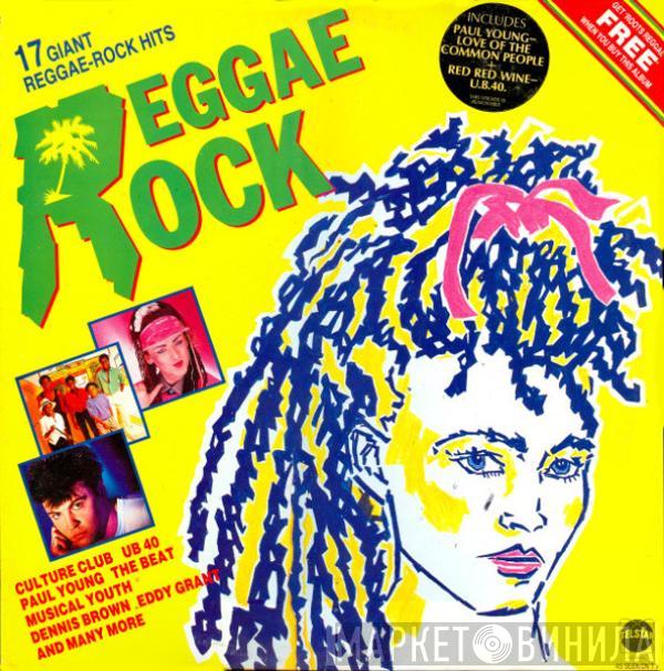  - Reggae Rock (17 Giant Reggae-Rock Hits)