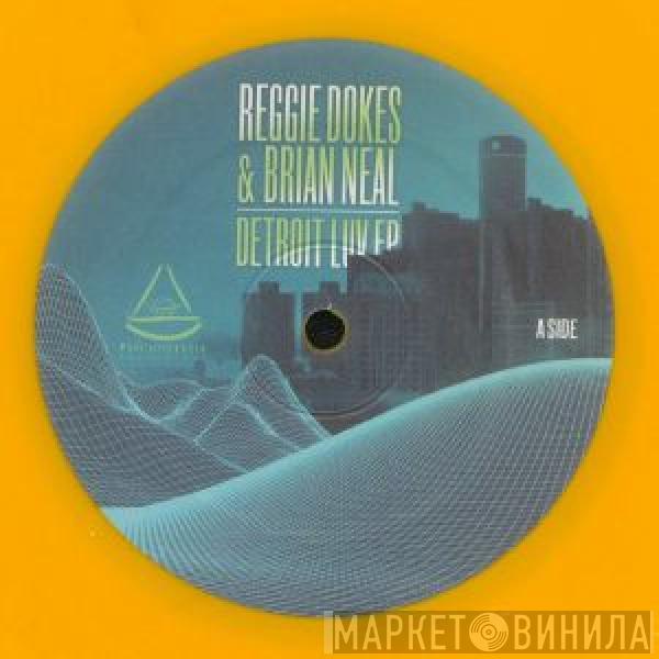 Reggie Dokes, Brian Neal  - Detroit Luv EP