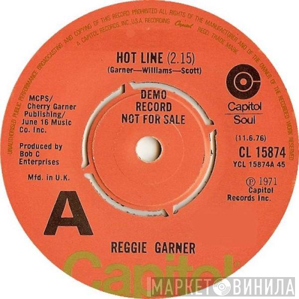 Reggie Garner - Hot Line / Blessed Be The Name (Of My Baby)