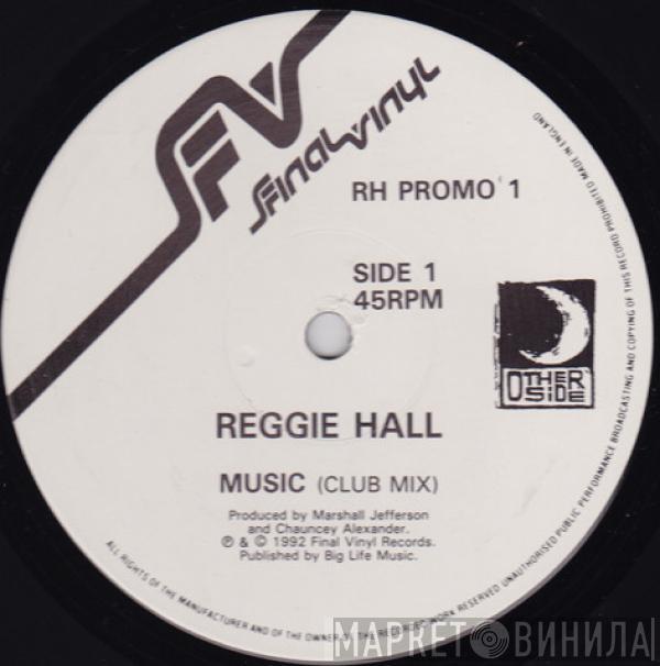 Reggie Hall - Music