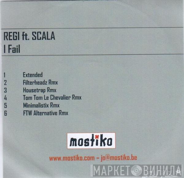 Regi, Scala  - I Fail
