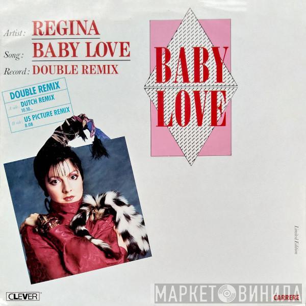  Regina   - Baby Love (Double Remix)