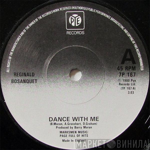 Reginald Bosanquet - Dance With Me