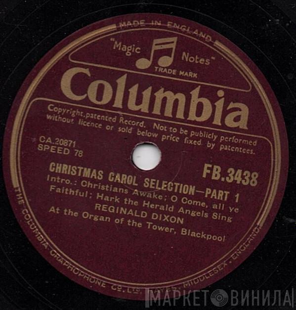 Reginald Dixon - Christmas Carol Selection 1/2