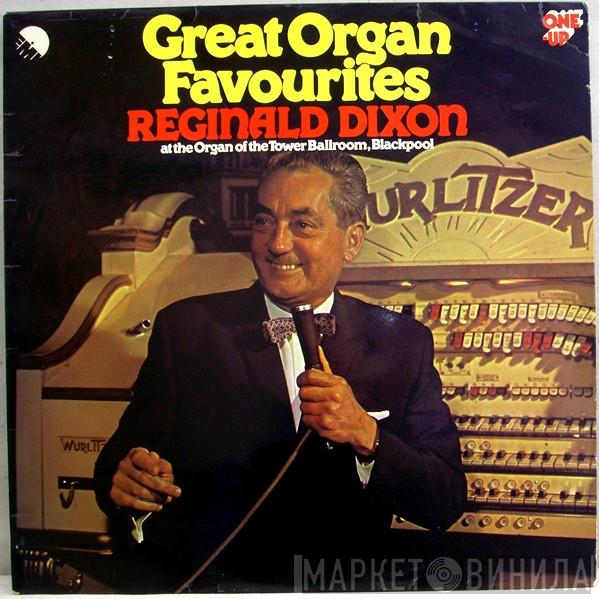 Reginald Dixon - Great Organ Favourites
