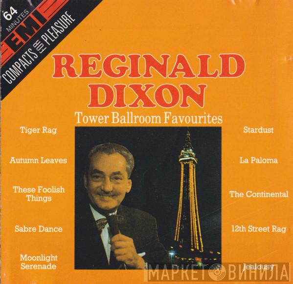 Reginald Dixon - Tower Ballroom Favourites