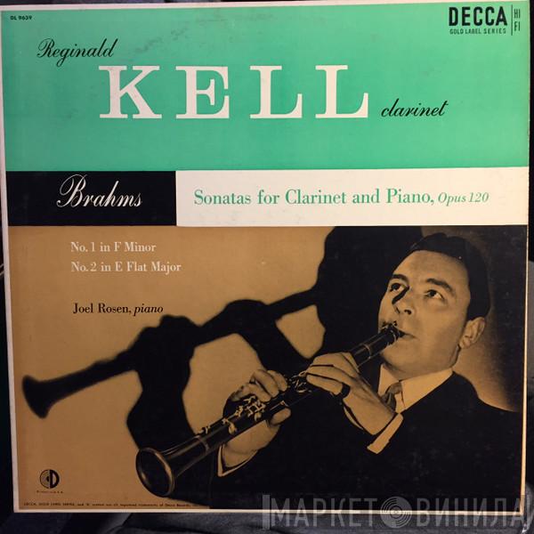 , Reginald Kell , Joel Rosen  Johannes Brahms  - Sonatas For Clarinet And Piano, Opus 120