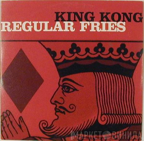 Regular Fries - King Kong
