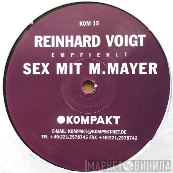Reinhard Voigt - Sex Mit M. Mayer