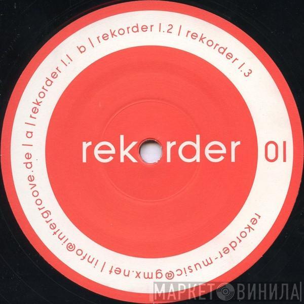 Rekorder - Rekorder 01