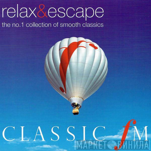  - Relax & Escape