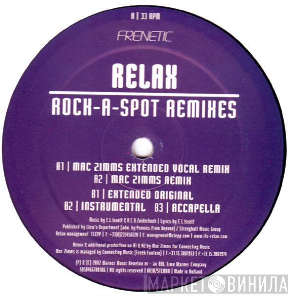 Relax - Rock-A-Spot (Remixes)