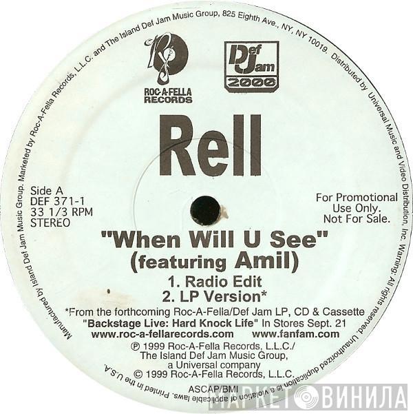 Rell - When Will U See