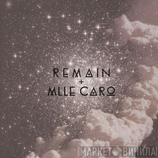 Remain , Mlle Caro - Heat