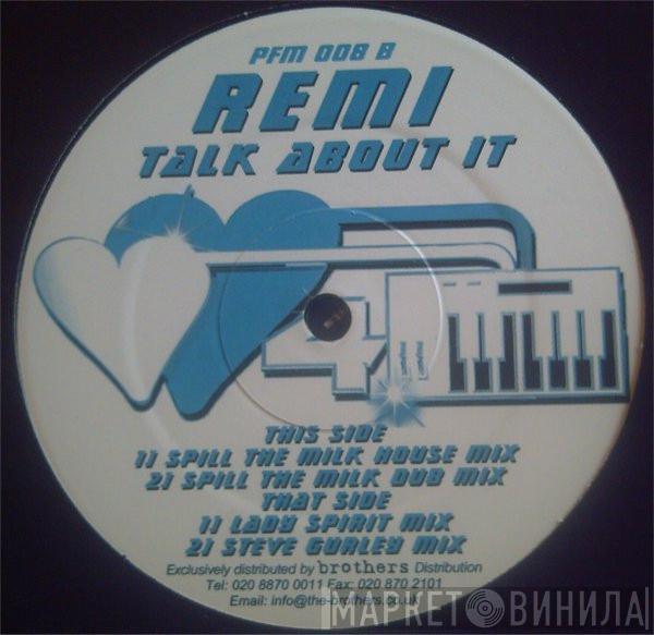 Remi - Talk About It
