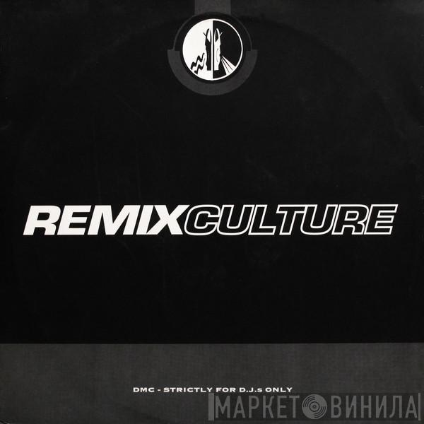  - Remix Culture 136