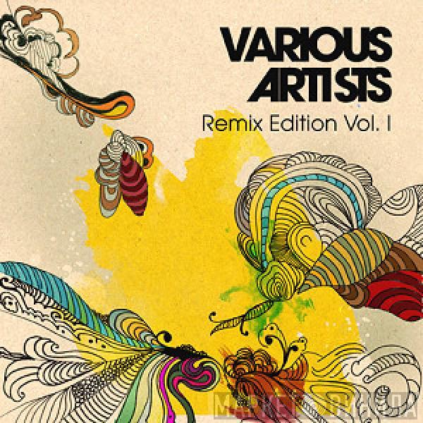  - Remix Edition Vol. 1