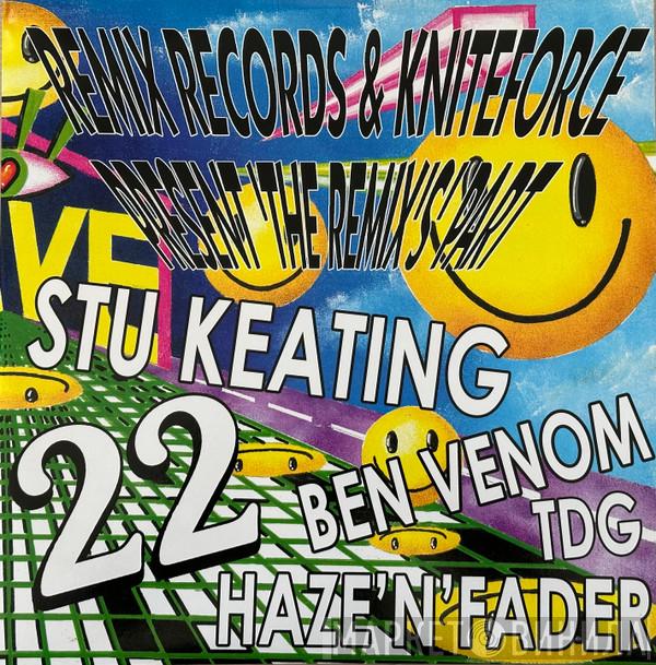  - Remix Records & Kniteforce Present 'The Remix's' Part 22