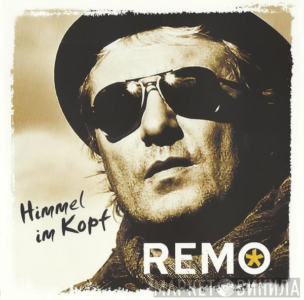 Remo  - Himmel Im Kopf